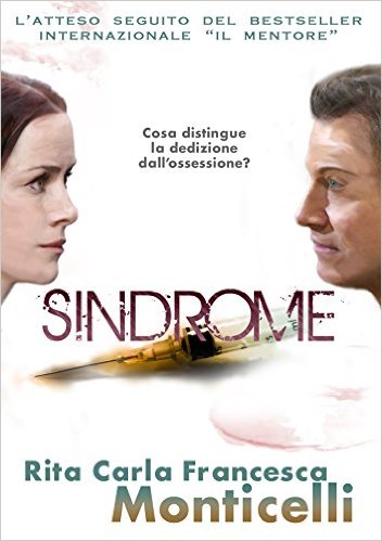 Sindrome, di Rita Carla Francesca Monticelli
